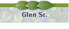 Glen Sr.