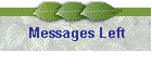 Messages Left