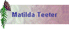 Matilda Teeter